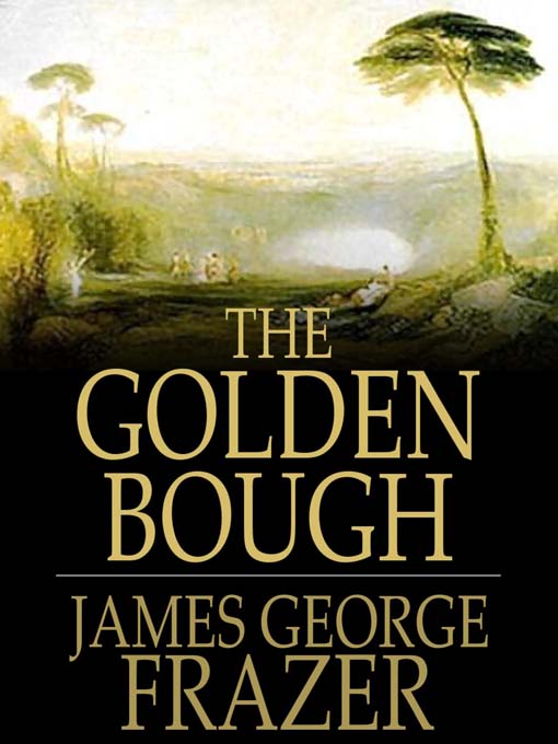 Title details for The Golden Bough by James George Frazer - Wait list
